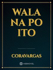 Wala na po ito Book