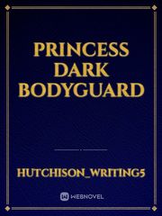 Princess Dark Bodyguard Book