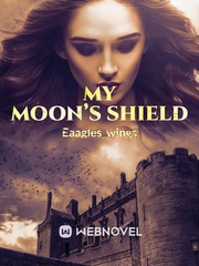 My Moon’s Shield Book