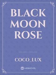 Black Moon Rose Book