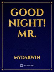 Good Night! Mr. Book