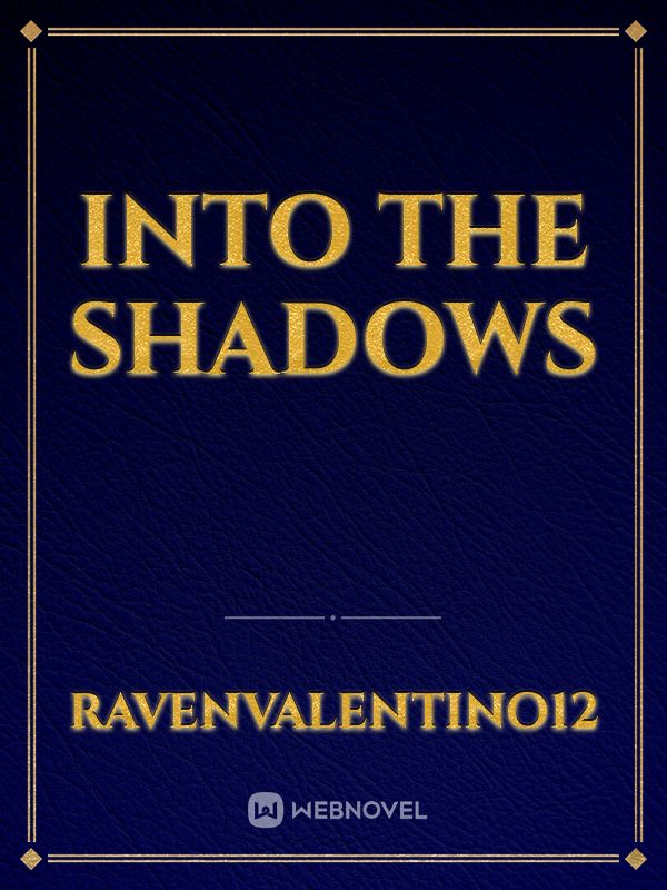 Into the Shadows Book
