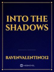 Into the Shadows Book