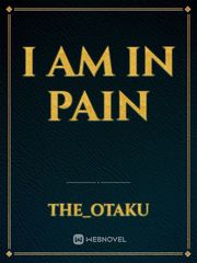 I am in pain Book