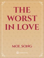 The Worst in love Book