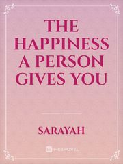 The Happiness A Person Gives You Book