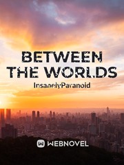 Between The Worlds Book
