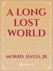 A long lost world Book