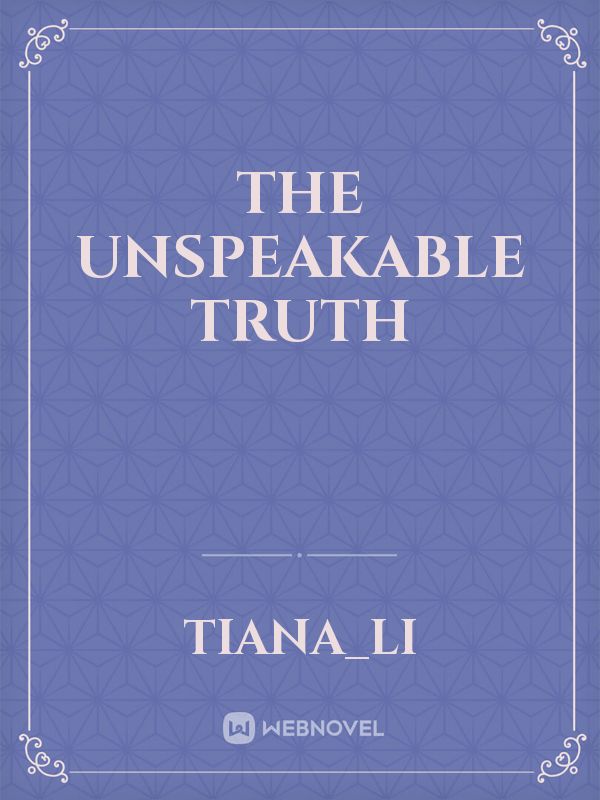 The Unspeakable Truth Book