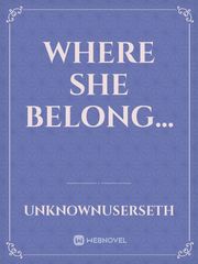 Where she belong... Book