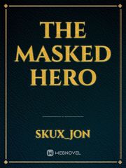 The Masked Hero Book