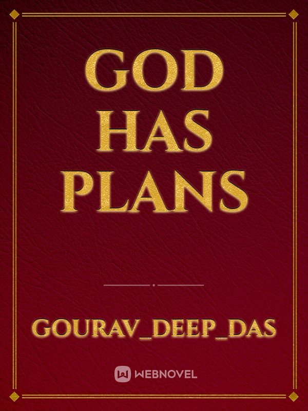 God has plans