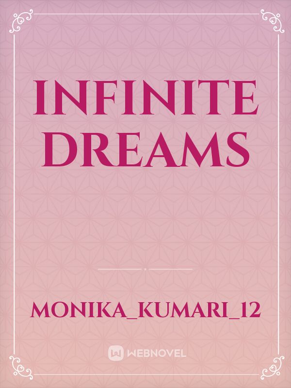 infinite  dreams Book