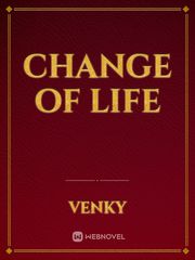 CHANGE OF LIFE Book