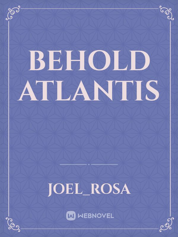 Behold Atlantis Book