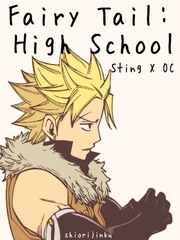 Fairy Tail: High School! [Sting Eucliffe x OC] Book