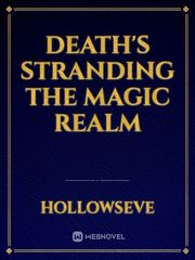 Death's Stranding the Magic Realm Book
