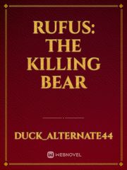 Rufus: The killing bear Book