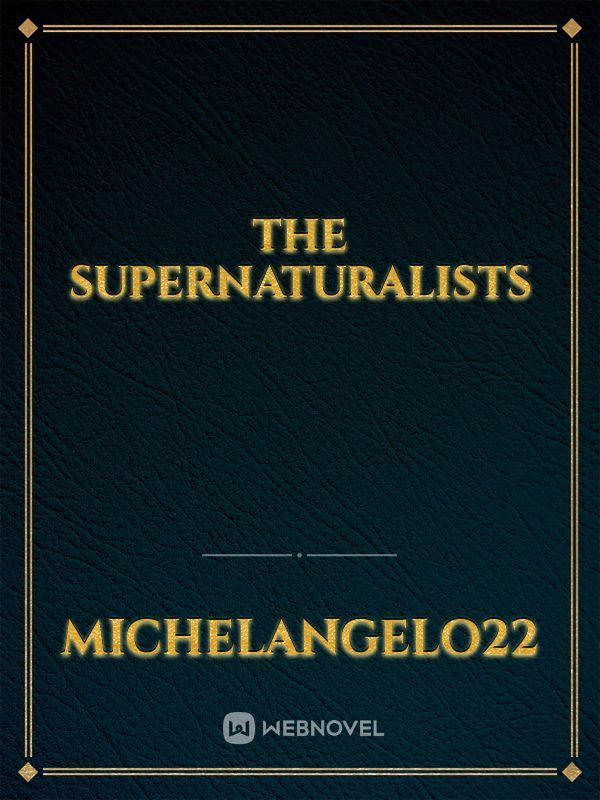 The Supernaturalists