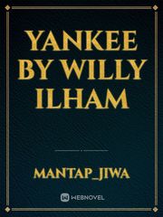 Yankee By Willy Ilham Book