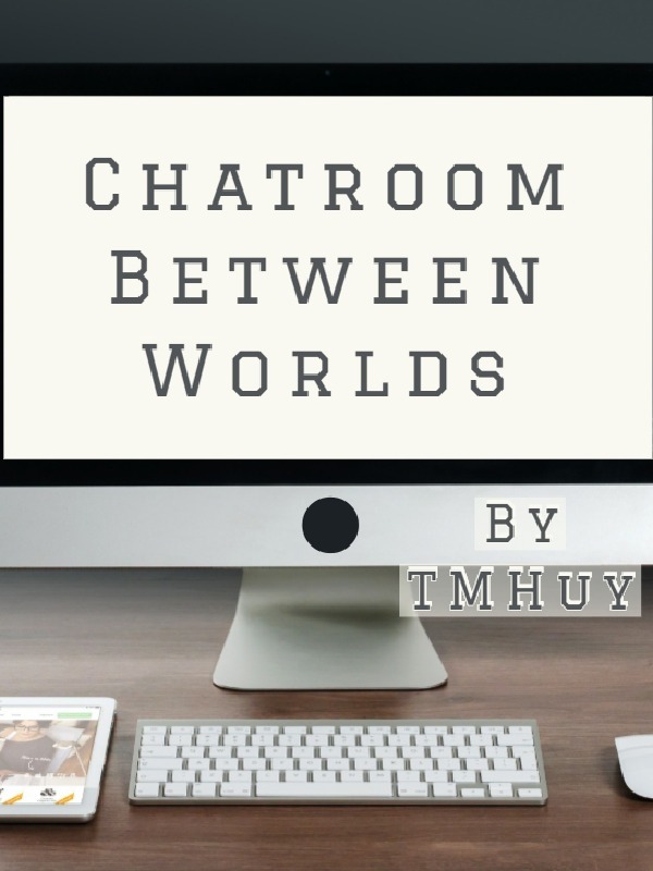Chatroom Between Worlds Book