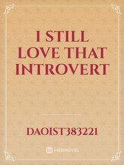 I still love that Introvert Book