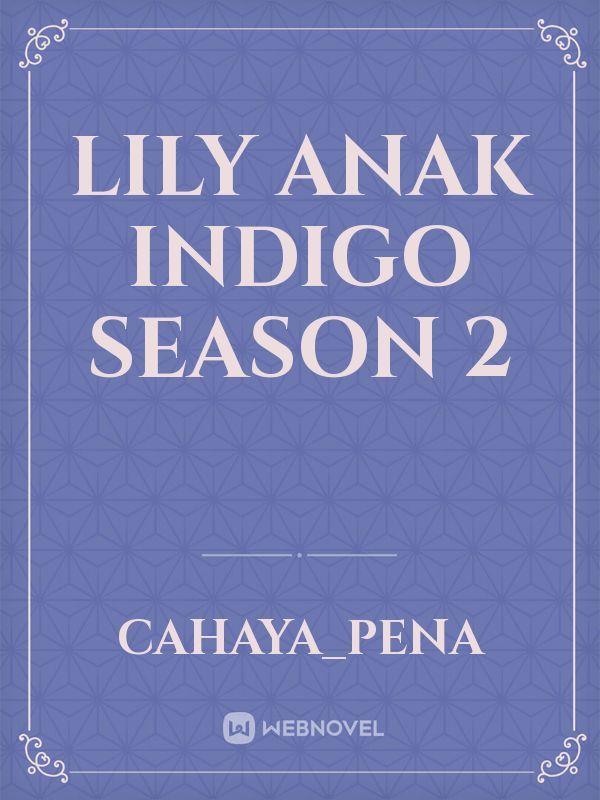 Lily anak indigo Season 2