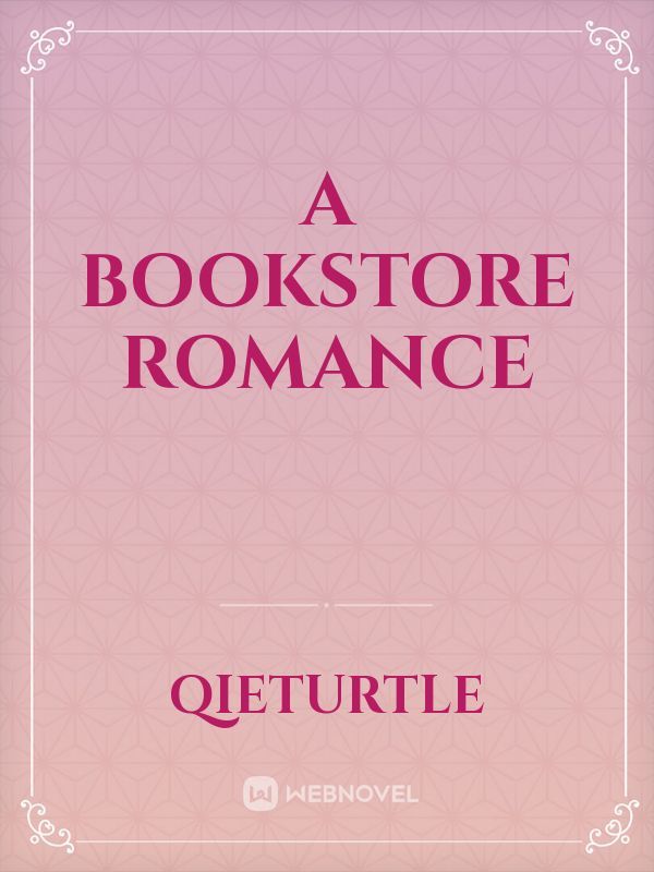 A Bookstore Romance