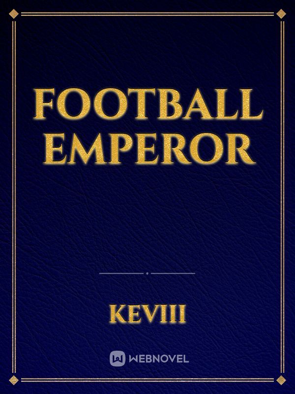 Football Emperor