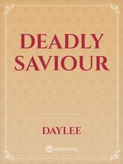 Deadly Saviour Book