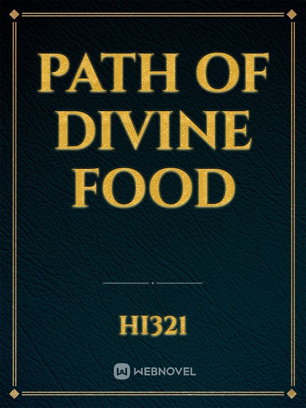 PATH OF DIVINE FOOD