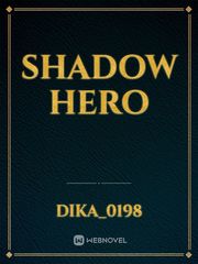 Shadow Hero Book