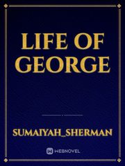 life of george Book