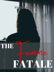 The Femme Fatale [Completed] Book