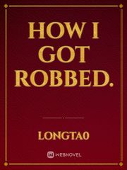 How I got robbed. Book