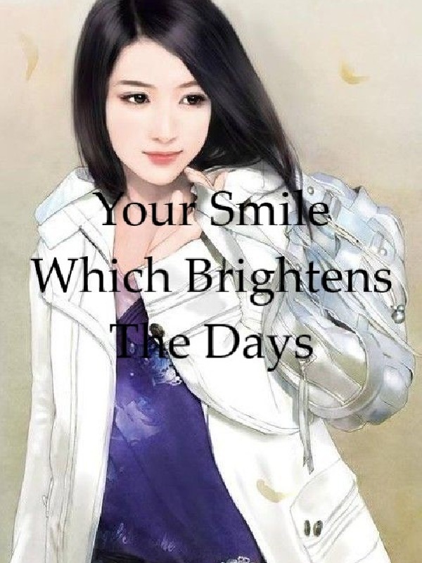 Your Smile Which Brightens My Days Book