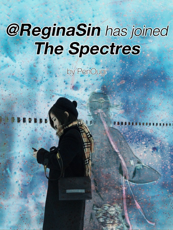 ReginaSin has joined The Spectres Book