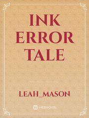ink
error
tale Book