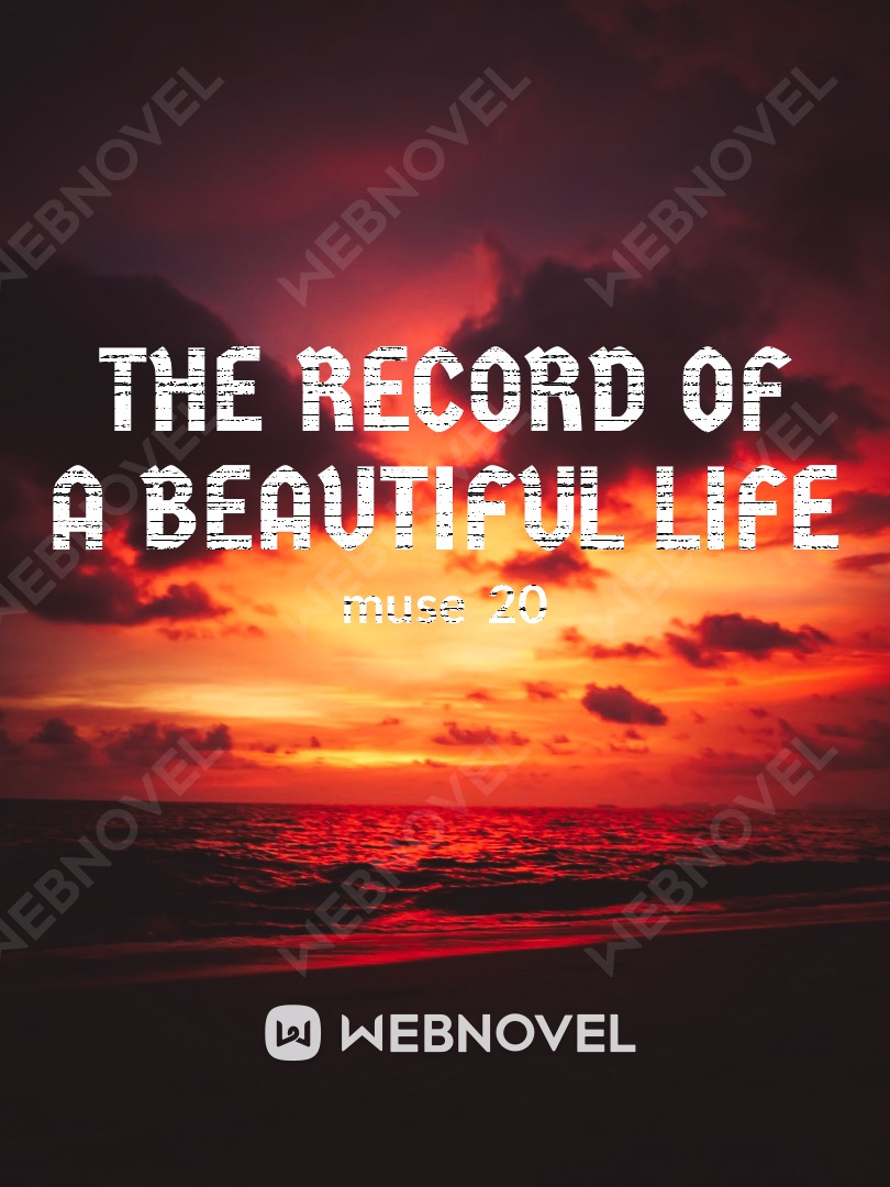 the record of a beautiful life