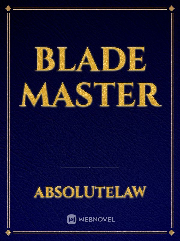 Blade Master
