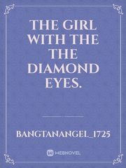 The Girl with the the Diamond Eyes. Book