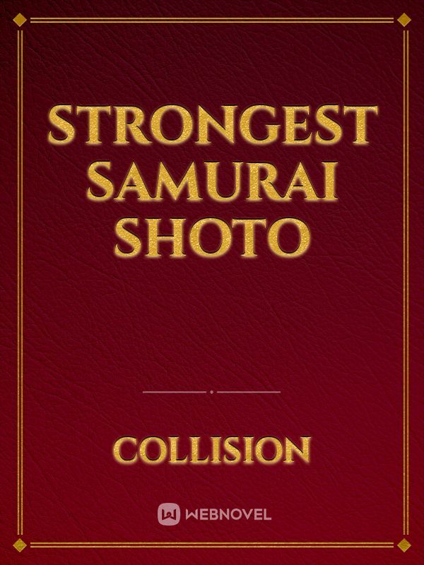 Strongest Samurai Shoto