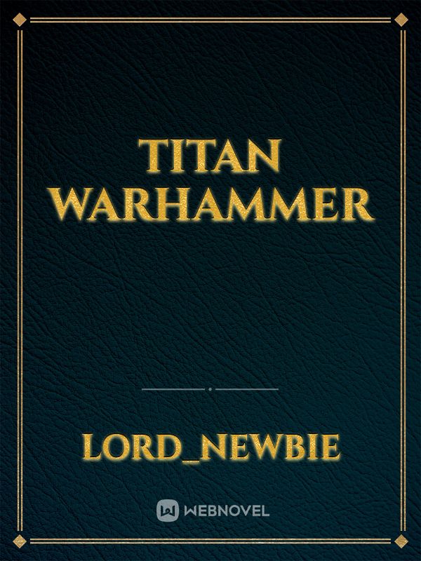 Titan WarHammer
