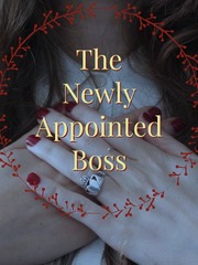 The Newly Appointed Boss Book