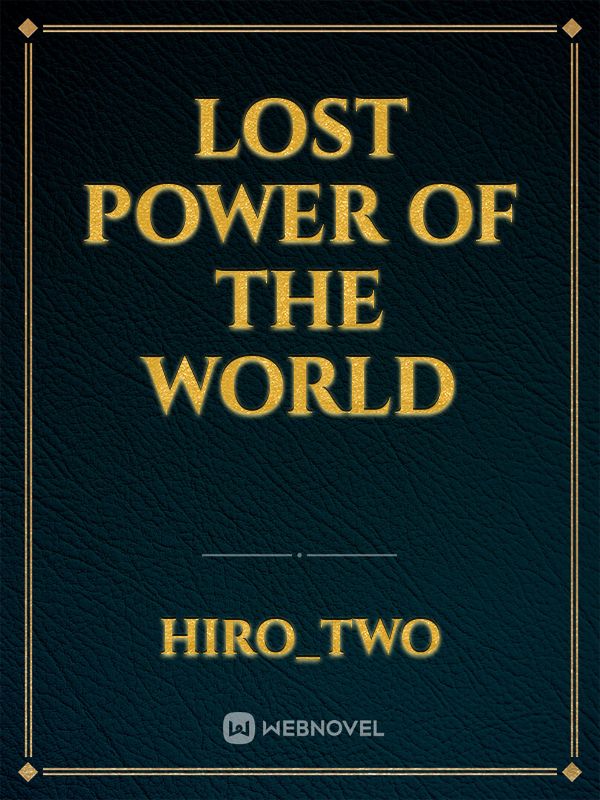Lost Power of the World Book