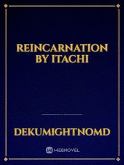Reincarnation by itachi Book
