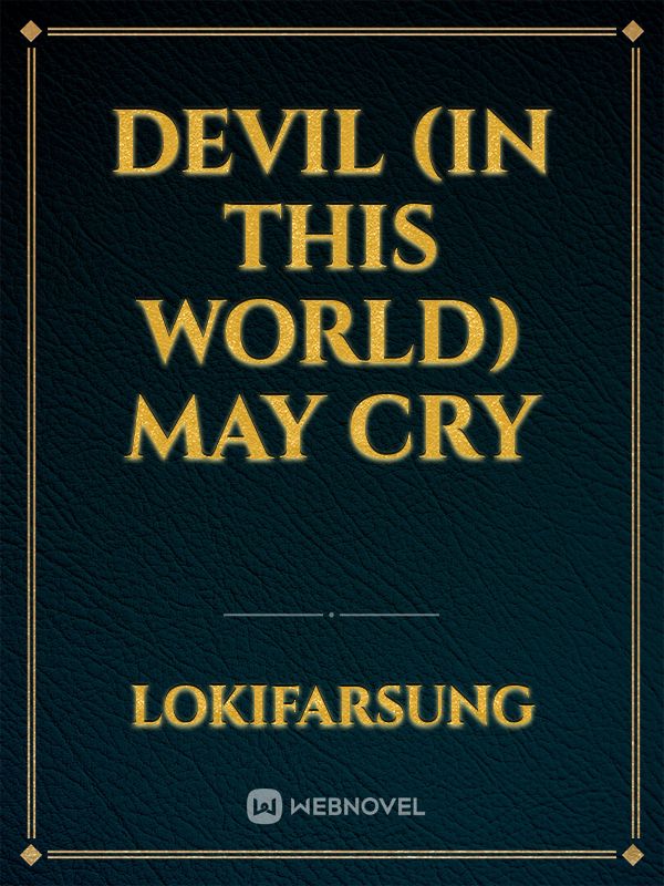 Devil (In This World)  May Cry