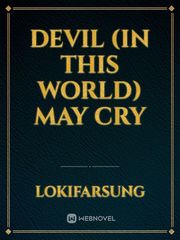 Devil (In This World)  May Cry Book