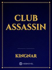 Club Assassin Book