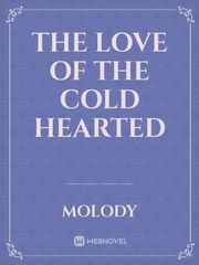 The love of the cold hearted Book